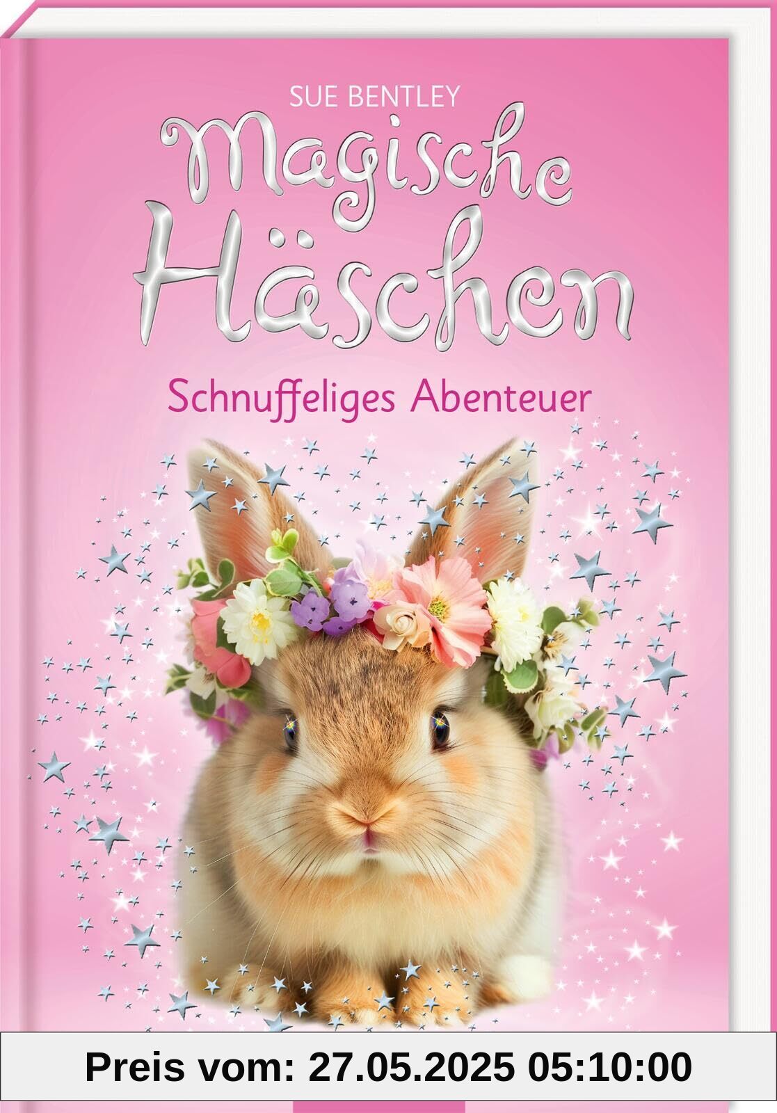 Magische Häschen – Schnuffeliges Abenteuer: Zauberhaftes Kinderbuch über Tiere, Magie und Freundschaft ab 7 Jahre Magische Häschen – Schnuffeliges Abenteuer: Zauberhaftes Kinderbuch über Tiere, Magie und Freundschaft ab 7 Jahre