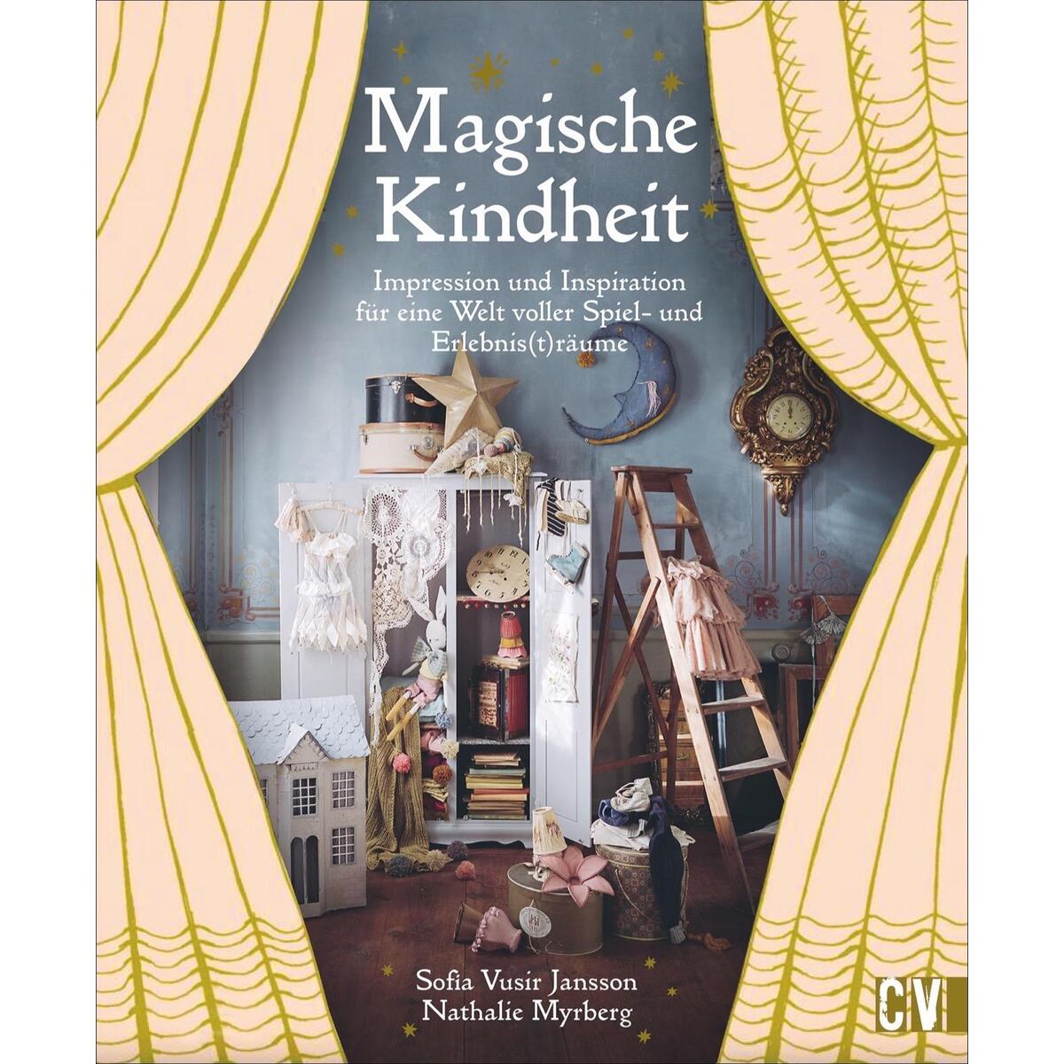 Magische Kindheit Magische Kindheit von Christophorus Verlag