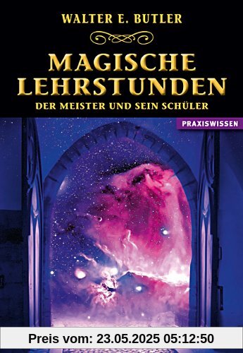 Magische Lehrstunden - Der Meister und sein Schüler