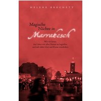 Magische Nächte in Marrakesch