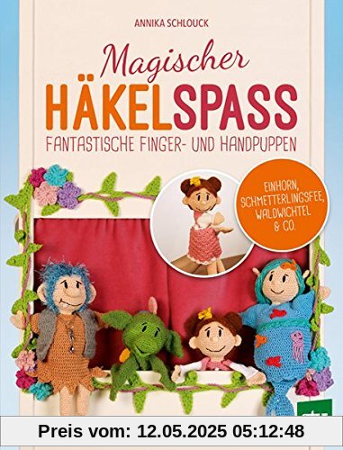 Magischer Häkelspaß: Fantastische Finger- und Handpuppen