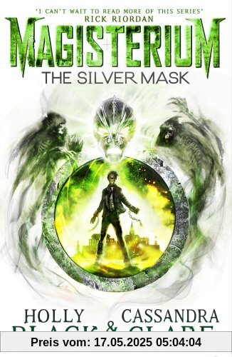Magisterium: The Silver Mask (The Magisterium, Band 4)