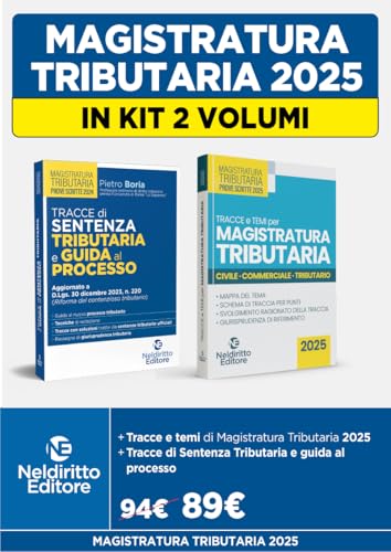 Concorso Magistratura Tributaria: kit 2 volumi per una preparazione completa alla prova scritta 2025. Nuova ediz. Concorso Magistratura Tributaria: kit 2 volumi per una preparazione completa alla prova scritta 2025. Nuova ediz. von Neldiritto Editore