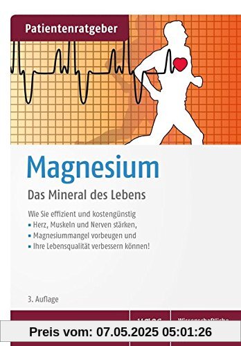 Magnesium: Das Mineral des Lebens Magnesium: Das Mineral des Lebens