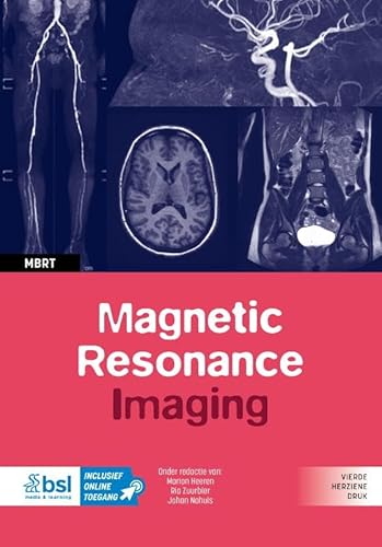 Magnetic Resonance Imaging (Medische beeldvorming en radiotherapie) von BSL Media & Learning