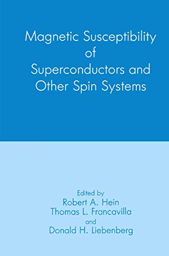 Magnetic Susceptibility of Superconductors and Other Spin Systems von Springer