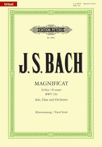 Magnificat D-Dur BWV 243, Klavierauszug: Soli, Chor und Orchester. Neue Ausgabe (Edition Peters)