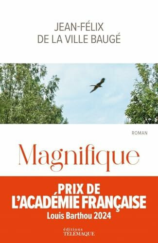 Magnifique Magnifique