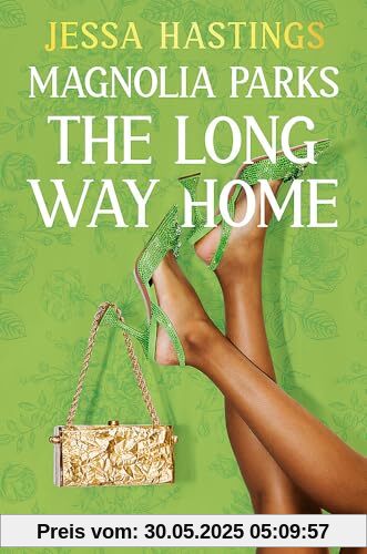Magnolia Parks: The Long Way Home: Book 3 (Magnolia Parks Universe)