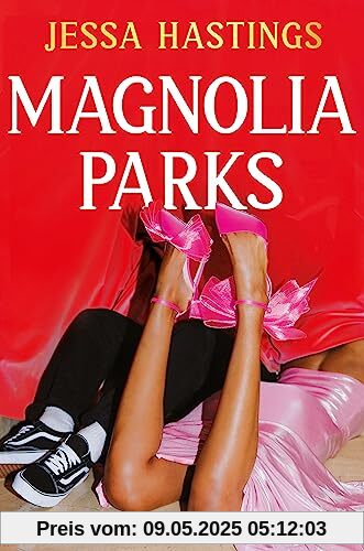 Magnolia Parks: TikTok made me buy it! The addictive romance sensation – Book 1 (Magnolia Parks Universe)