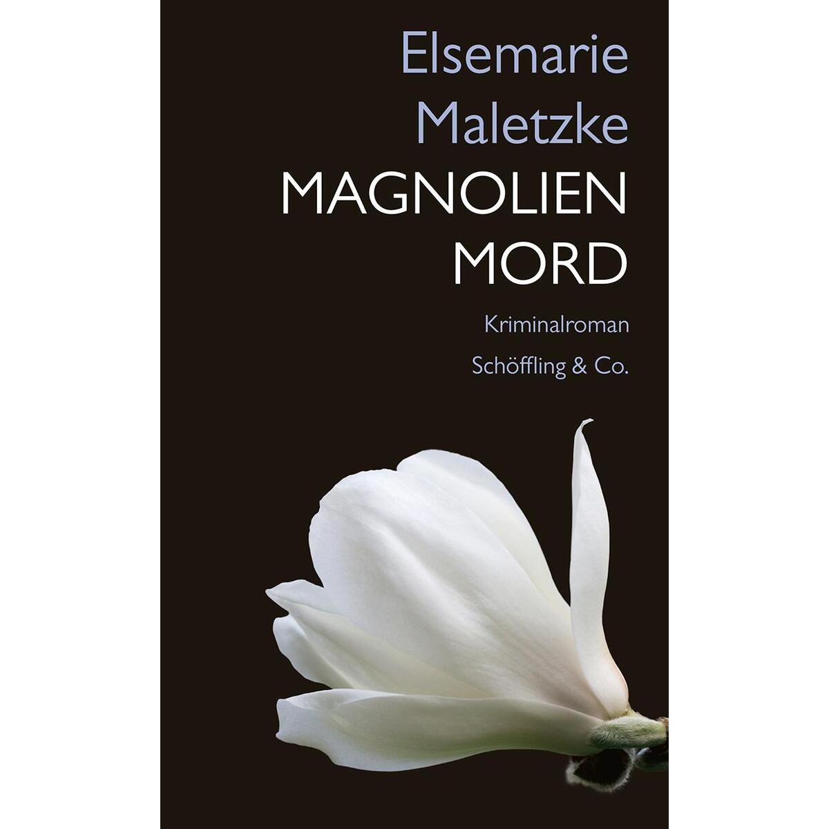 Magnolienmord von Schoeffling + Co.