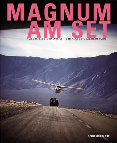 Magnum am Set: Photographien von den Dreharbeiten: Von Chaplin bis Malkovich, von 'Alamo' bis 'Zabriskie Point'. Photographien von den Dreharbeiten. ... Texten von Isabel Siben und Helmut Prinzler Magnum am Set: Photographien von den Dreharbeiten: Von Chaplin bis Malkovich, von 'Alamo' bis 'Zabriskie Point'. Photographien von den Dreharbeiten. ... Texten von Isabel Siben und Helmut Prinzler