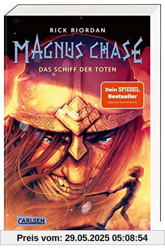 Magnus Chase 3: Das Schiff der Toten: Der dritte Band der Bestsellerserie aus der Welt der nordischen Mythen! Für Fantasy-Fans ab 12 (3)