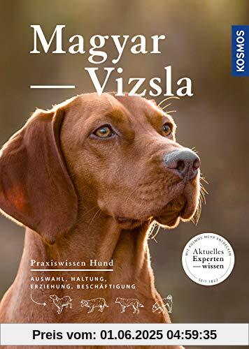 Magyar Vizsla (Praxiswissen Hund)