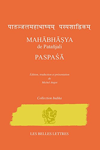 Mahabhasya de Patanjali. Paspasa (Indika, Band 5) von Les Belles Lettres