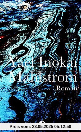 Mahlstrom: Roman Mahlstrom: Roman