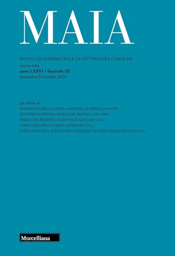 Maia. Rivista di letterature classiche (2024) (Vol. 3) von Morcelliana