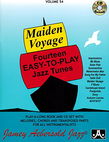 Maiden Voyage: Fourteen Easy-to-play Jazz Tunes: Jazz Play-Along Vol.54 - 14 Easy to Play Jazz Tunes (Play- A-long, Volume 54, Band 54)