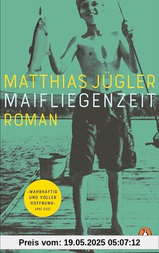 Maifliegenzeit: Roman