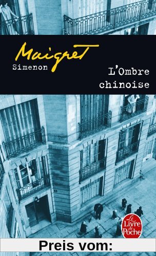 Maigret : L'Ombre chinoise (Ldp Simenon)