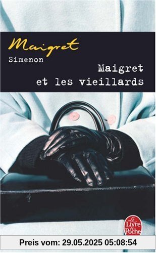 Maigret Et Les Vieillards (Ldp Simenon)