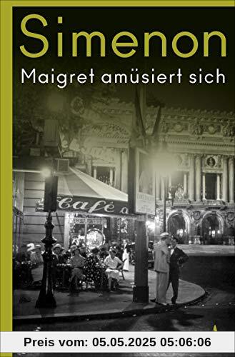 Maigret amüsiert sich: Roman (Kommissar Maigret)