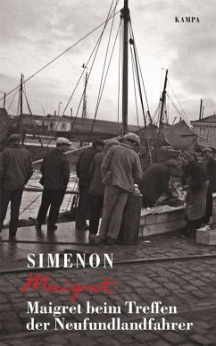 Maigret beim Treffen der Neufundlandfahrer / Kommissar Maigret Bd.9 von Kampa Verlag