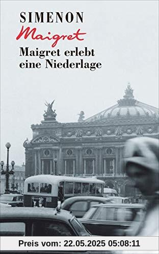 Maigret erlebt eine Niederlage (Georges Simenon: Maigret)