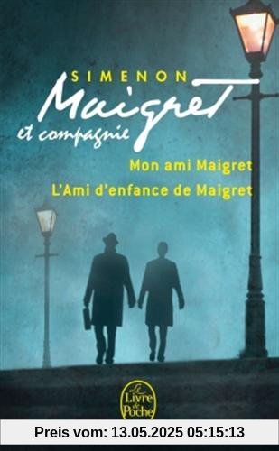 Maigret et l' amitie