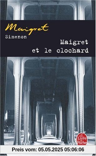 Maigret et le clochard (Ldp Simenon)