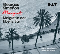 Maigret in der Liberty Bar / Kommissar Maigret Bd.17 (3 Audio-CDs) von Der Audio Verlag, Dav