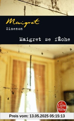 Maigret se fâche (Inspector Maigret Mysteries)