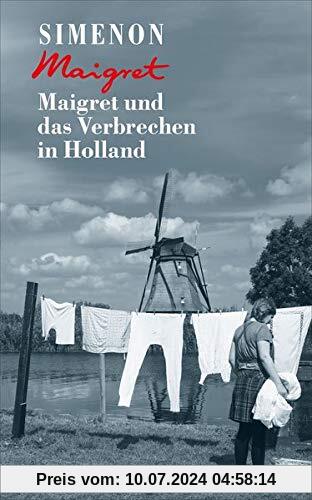 Maigret und das Verbrechen in Holland (Georges Simenon / Maigret)