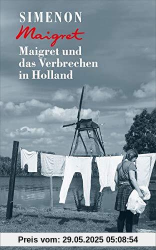 Maigret und das Verbrechen in Holland (Georges Simenon / Maigret)