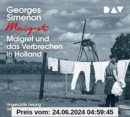 Maigret und das Verbrechen in Holland: Ungekürzte Lesung mit Walter Kreye (4 CDs)