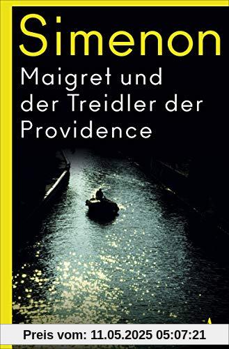 Maigret und der Treidler der Providence: Roman (Kommissar Maigret)