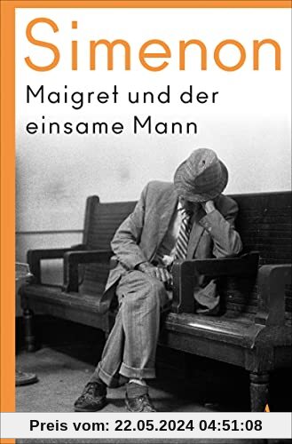 Maigret und der einsame Mann: Roman (Kommissar Maigret)
