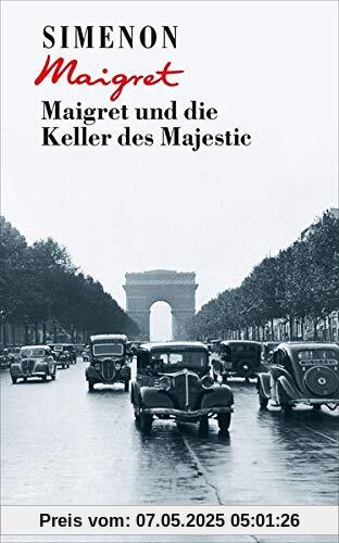 Maigret und die Keller des Majestic (George Simenon / Maigret)