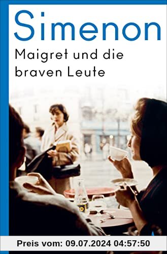 Maigret und die braven Leute: Roman (Kommissar Maigret)