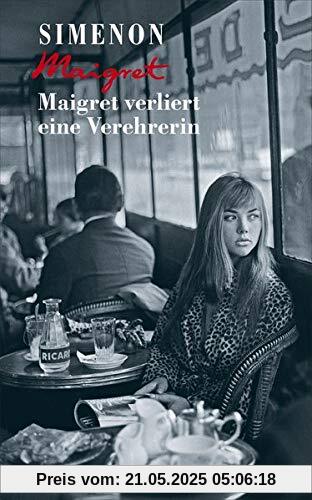 Maigret verliert eine Verehrerin (Georges Simenon: Maigret)