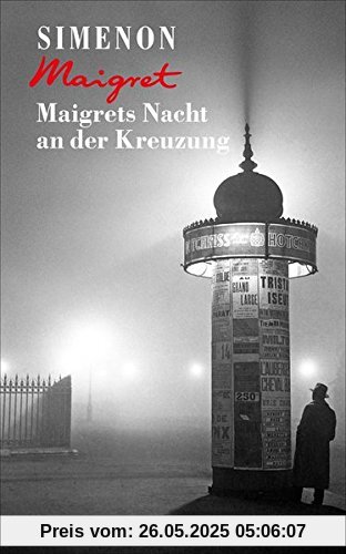 Maigrets Nacht an der Kreuzung (George Simenon)