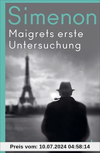Maigrets erste Untersuchung: Roman