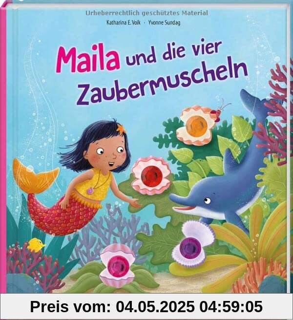 Maila und die vier Zaubermuscheln: Bilderbuch (Bilderbuch mit integriertem Extra: Kinderbücher ab 3 Jahre)