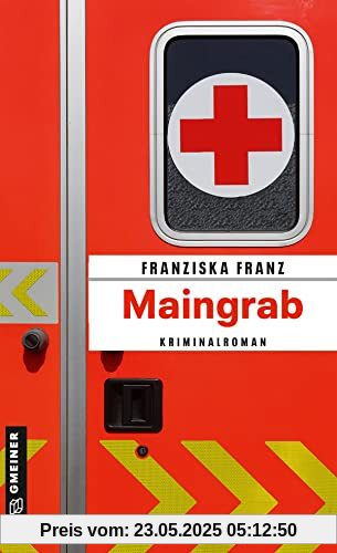 Maingrab: Kriminalroman (Kriminalromane im GMEINER-Verlag)