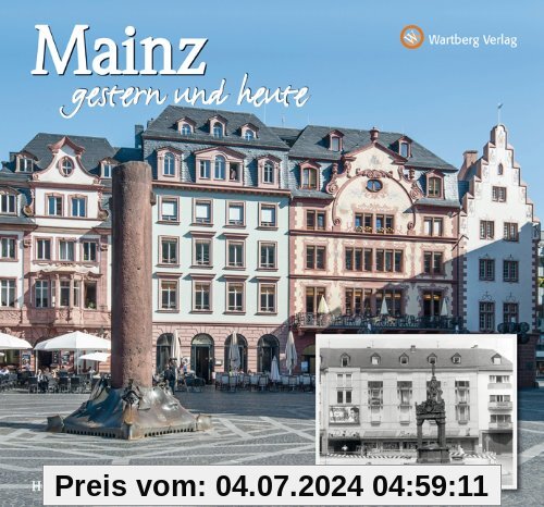 Mainz - gestern und heute