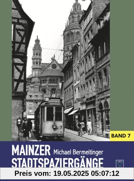 Mainzer Stadtspaziergänge VII: Die Altstadt