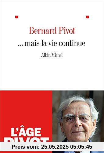 ... Mais la vie continue (A.M. BIOG.MEM.)