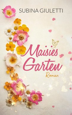 Giuletti, S: Maisies Garten von dast-Verlag