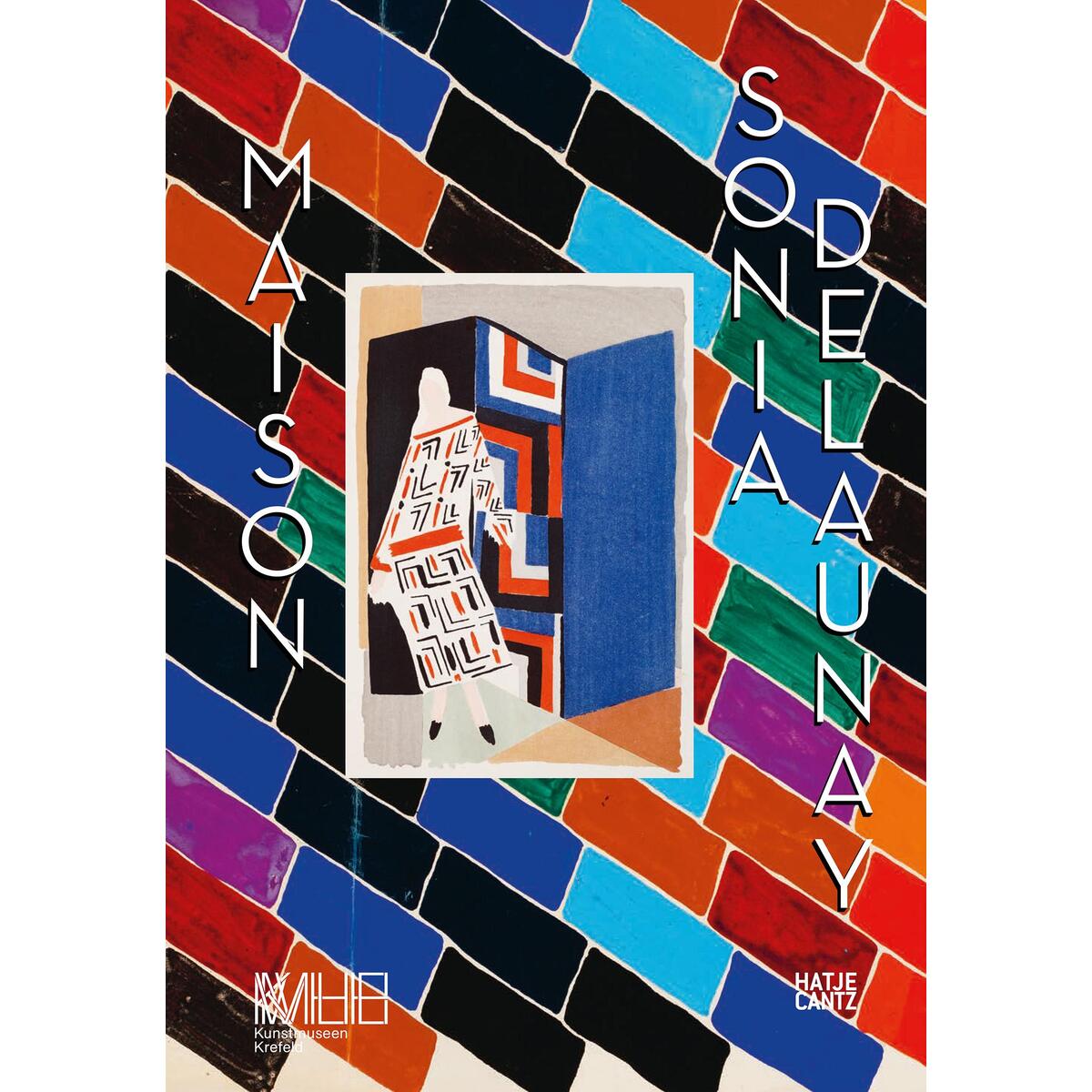 Maison Sonia Delaunay von Hatje Cantz Verlag GmbH