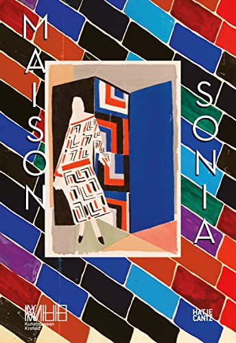 Maison Sonia Delaunay: Sonia Delaunay and the Atelier Simultané (Klassische Moderne)